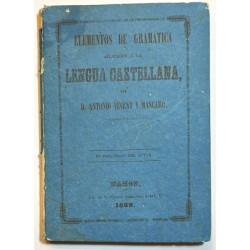 Elementos de gramática aplicados a la lengua castellana.