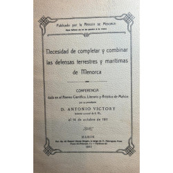 Necesidad de completar y combinar las defensas terrestres y marítimas. Conferencia dada en el Ateneo Científico, Literario y Art