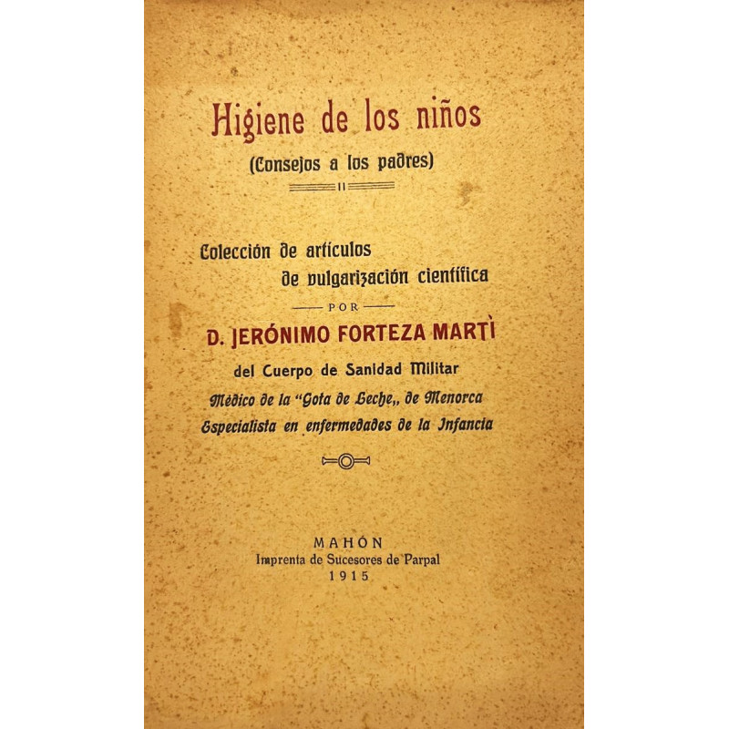 Higiene de los niños (consejo a los padres). Colección de artículos de bulgarización científica.