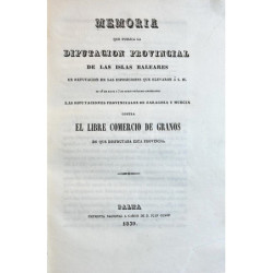 MEMORIA que publica la Diputación Provincial de las Islas Baleares en refutación de las esposiciones que elevaron a S. M. en 18