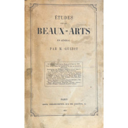 Étude sur les beaux-Arts en général. De l'État des Beaux-Arts en France et du Salon de 1810. Essai sur les limites qui séparent