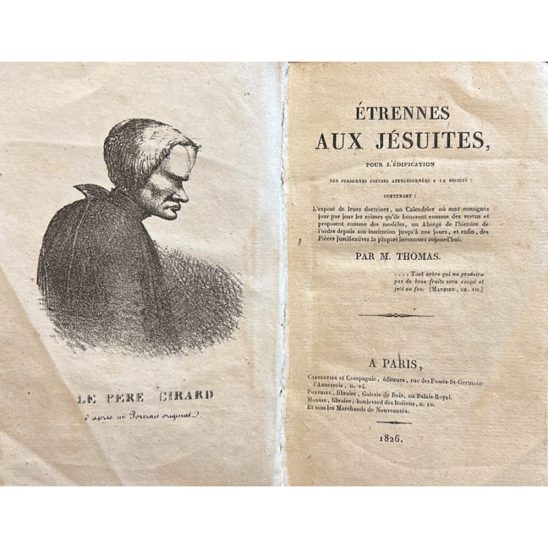 Étrennes aux Jésuites, pour l'edification des personnes pieuses affectionnées a la société: Contenant: : L'Exposé de leurs doctr