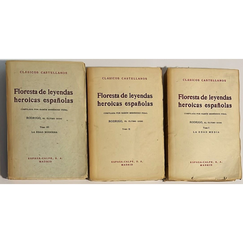 Floresta de leyendas heroicas españolas. Compiladas por Ramón Menéndez Pidal.