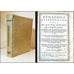 Synagoga desengañada: Obra del P. Juan Pedro de Pinamonti,de la Compañía de Jesús Traducida del toscano en portugués, en el Bras