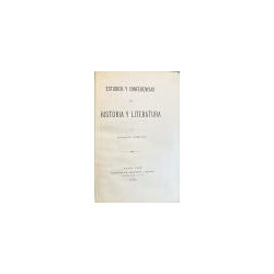 Estudios y conferencias de Historia y Literatura.