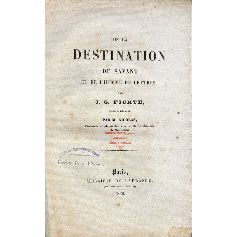 De la destination du savant et de l'homme de lettres. Traduit de l'allemand par M. Nicolas.