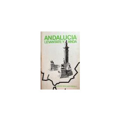 Andalucía levántate y anda.