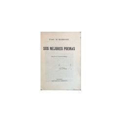 Su mejores poemas. Prólogo de R. Blanco-Fombona.