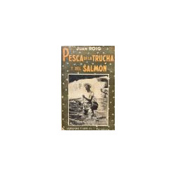 Pesca de la trucha y del salmón (Entomología de la mosca seca). Segunda edición.