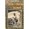 Pesca de la trucha y del salmón (Entomología de la mosca seca). Segunda edición.
