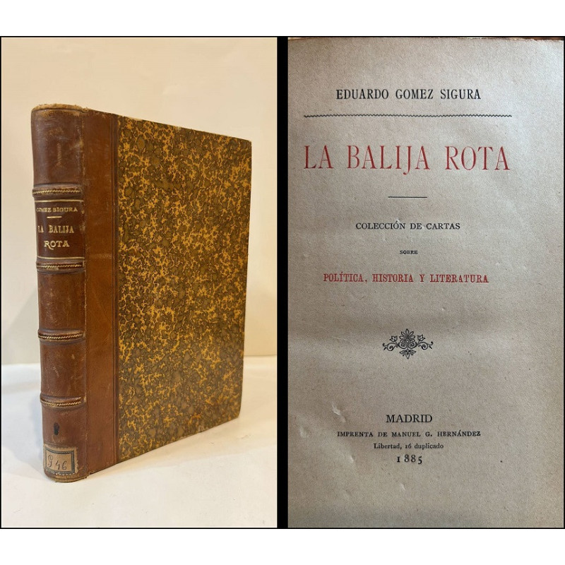 La balija rota. Colección de cartas sobre política, historia y literatura. M La balija rota. Colección de cartas sobre política, historia y literatura. M