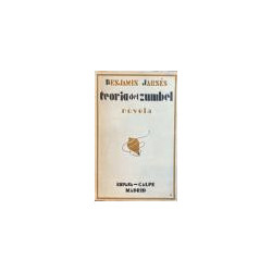 Teoría del Zumbel. Novela. 1º edición.