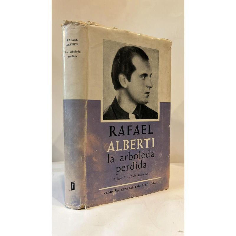La arboleda perdida. Libros I y II de Memorias.