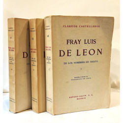 De los nombres de Cristo. Edición y notas de Federico de Onía. 3 tomos.