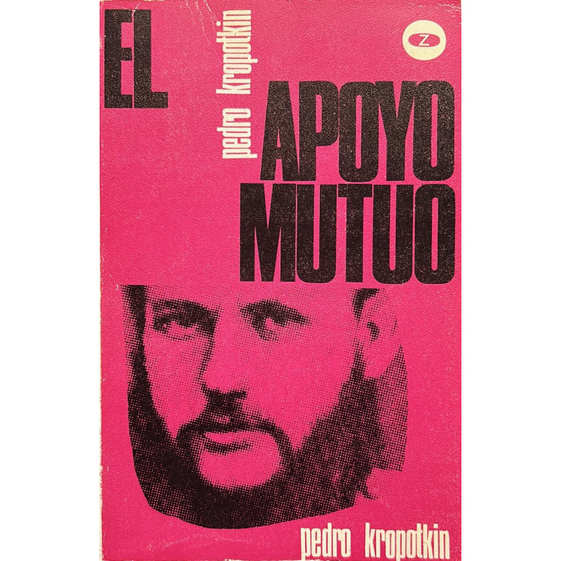 El apoyo mutuo. Un factor de la evolución.