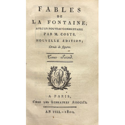 Fables de…, avec nouveau commentaire par M. Coste. Ornée de figures.