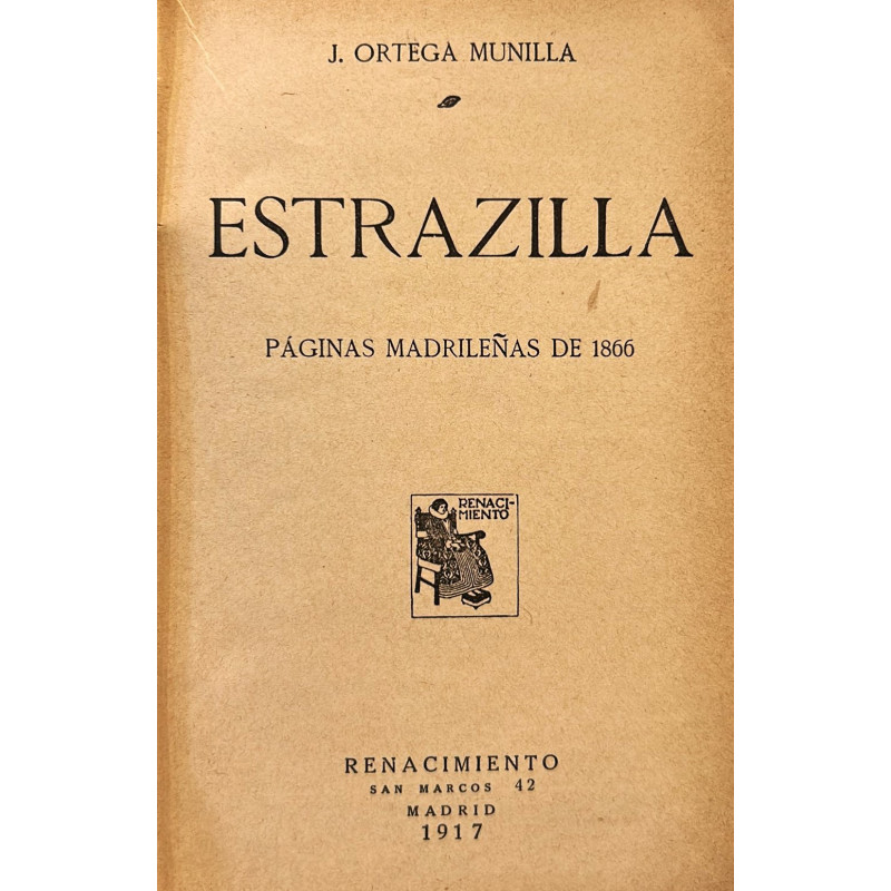 Estrazilla. Páginas madrileñas de 1866.