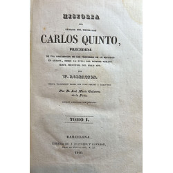 Historia del Reinado del Emperador Carlos Quinto, precedida de una descripción de los progresos de la sociedad en Europa