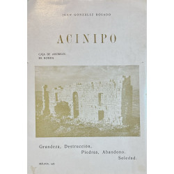 Acinipo. Grandeza, destrucción, piedras, abandono. Soledad.
