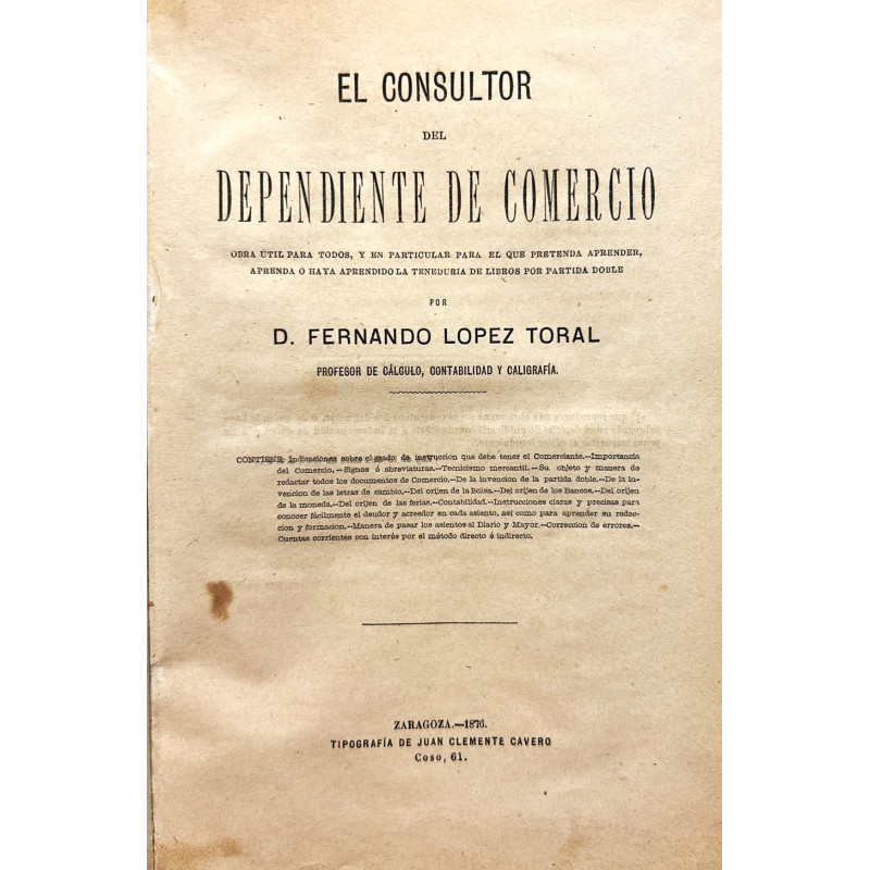 El consultor del dependiente de comercio /-/ Tratado completo de aritmética mercantil puesto al alcance de todas las inteligencias El consultor del dependiente de comercio /-/ Tratado completo de aritmética mercantil puesto al alcance de todas las inteligencias