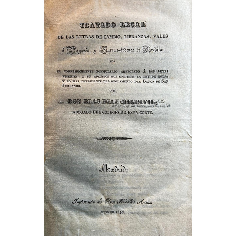 Tratado legal de las letras de cambio, libranzas, vales o pagarés, y cartas órdenes de crédito Tratado legal de las letras de cambio, libranzas, vales o pagarés, y cartas órdenes de crédito