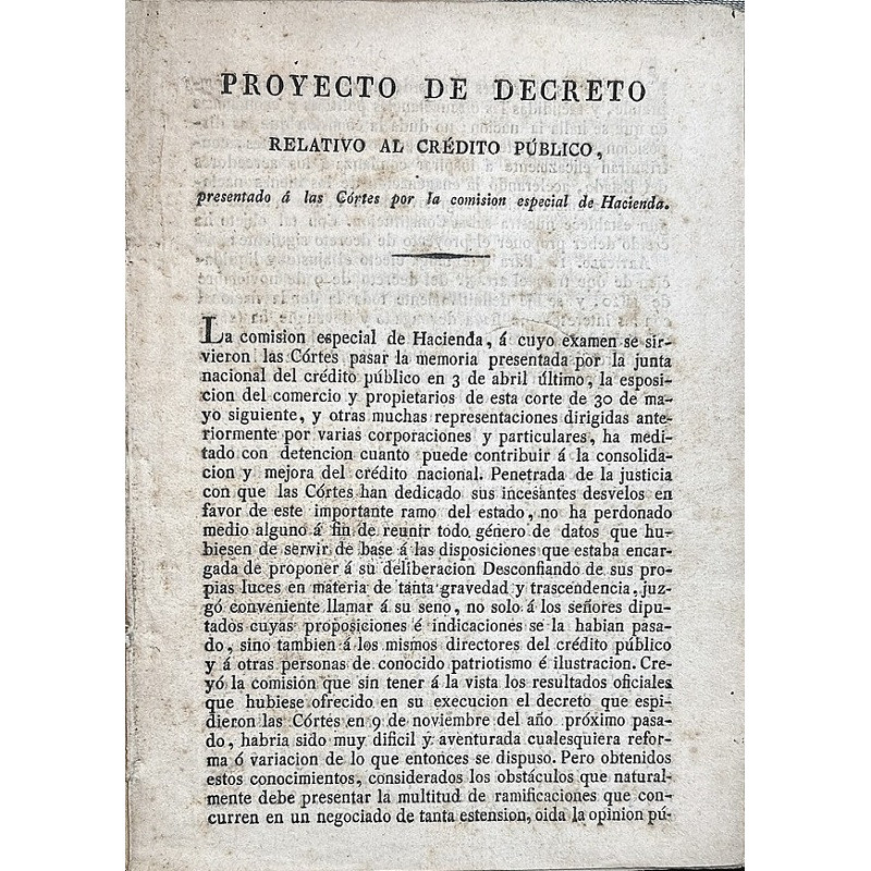 PROYECTO de decreto relativo al crédito público, presentado a las Cortes por la comisión especial de Hacienda. 1821 PROYECTO de decreto relativo al crédito público, presentado a las Cortes por la comisión especial de Hacienda. 1821