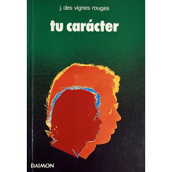Tu carácter.
