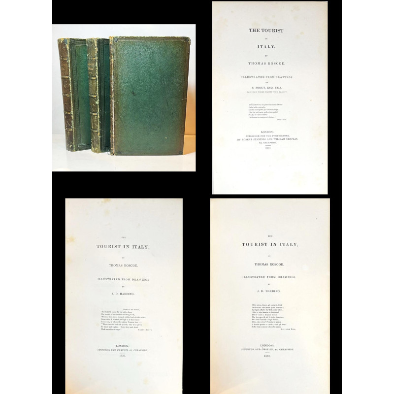 Roscoe. The Tourist in Italy. Illustrated from drawings by S. Prout. 3 tomos. 1831-1833. Roscoe. The Tourist in Italy. Illustrated from drawings by S. Prout. 3 tomos. 1831-1833.