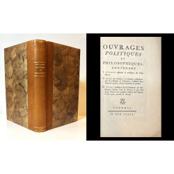 OUVRAGES Polítiques et Philosophiques, Londres, 1776