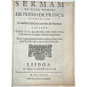 Sermam de Nossa Senhora de Penha de França. Lisboa, 1686