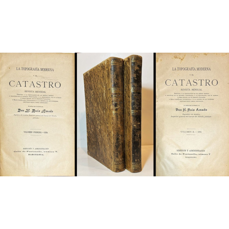 LA TOPOGRAFÍA Moderna y el Catastro. Revista mensual. 1894-1895. LA TOPOGRAFÍA Moderna y el Catastro. Revista mensual. 1894-1895.
