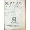 Sermao da gloriosa Santa Luzia que em o Convento das Religiosas de S. Bernardo da Cidade de Tavira. cOIMBRA, 1687