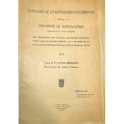 Catálogo de la Exposición Fotográfica de la Provincia de Guadalajara (Colección de D. Tomás Camarillo)