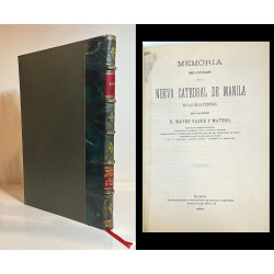 Memoria sobre la restauración de la nueva Catedral de Manila en las Islas Filipinas. 1880