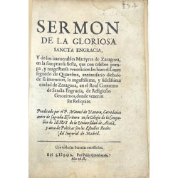 Sermón de la Glorisosa Sancta Engracia, Y de los inumerables Mártyres de Zaragoza. 1648