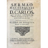 Sermao nas exequias do Serenissimo Senhor Infante D. Carlos, que no Real Convento de Thomar