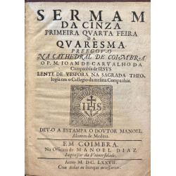 Sermam da Cinza primeira quarta feira da Quaresma preegou o na Cathedral de Coimbra
