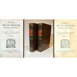 Saavedra Fajardo. Idea de un príncipe político-christiano.. 1800-1801