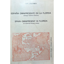 España omnipresente en la Florida . Spain omnipresent in Florida