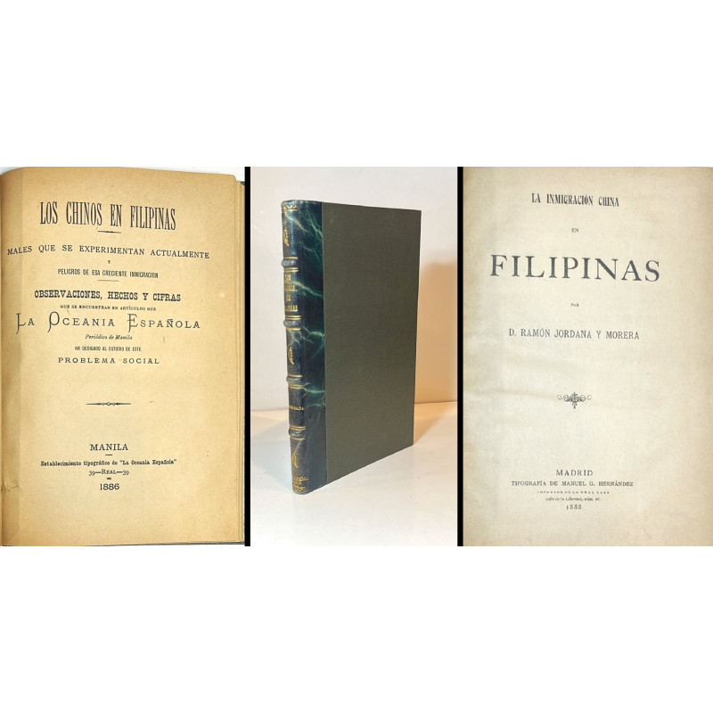 La inmigración china en Filipinas. (Seguido de:) Los Chinos en Filipinas, Madrid, 1888 y Manila 1886 La inmigración china en Filipinas. (Seguido de:) Los Chinos en Filipinas, Madrid, 1888 y Manila 1886