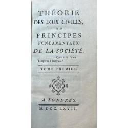 Théorie des Loix Civiles, ou Principes fondamentaux de la société.