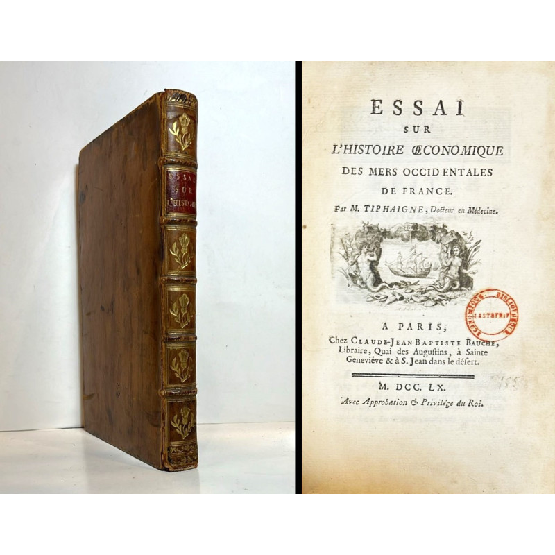 Essai sur l'histoire oeconomique des mers occidentales de France. 1760 Essai sur l'histoire oeconomique des mers occidentales de France. 1760