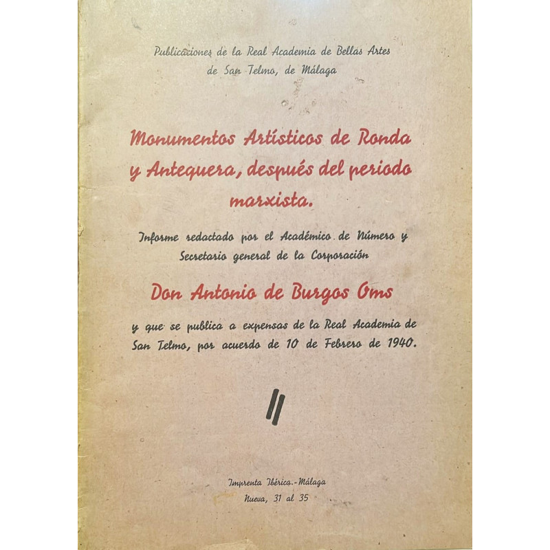 Monumentos Artísticos de Ronda y Antequera, después del periodo marxista.. 1940 Monumentos Artísticos de Ronda y Antequera, después del periodo marxista.. 1940