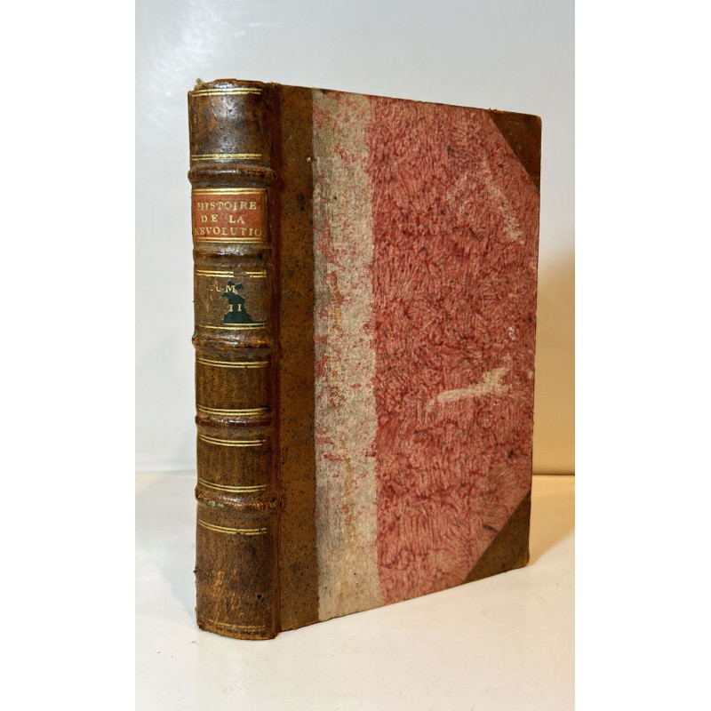 Histoire philosophique de la Révolution de France, Depuis la convocation des notables, par Louis XVI Histoire philosophique de la Révolution de France, Depuis la convocation des notables, par Louis XVI
