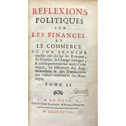Reflexions politiques sur les finances et le commerce. Où l'on examine quelles ont été sur les revenus,