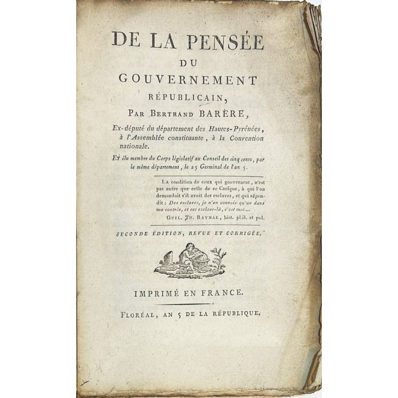 De la pensée du gouvernement républicain. 1797 De la pensée du gouvernement républicain. 1797