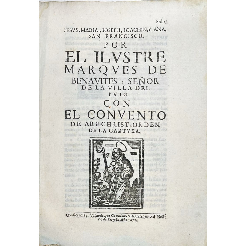 POR el Ilustre Marqués de Benavites, Señor de la Villa de Puig. Con el Convento de Are-Christ, Orden de la Cartuxa. POR el Ilustre Marqués de Benavites, Señor de la Villa de Puig. Con el Convento de Are-Christ, Orden de la Cartuxa.