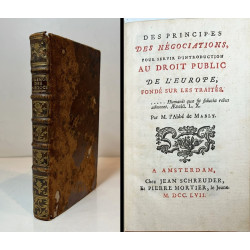 Des principes des négociations, pour servir d'introduction au Droit Public de l'Europe,