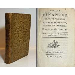 Sur les Finances. Ouvrage posthume de Pierre André*****