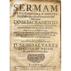 Sermam na solemnissima, e Anniversaria Festa, que a Real Irmandade dos Escravos Doss Sacramento